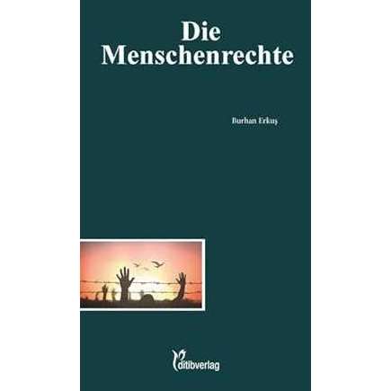 Die Menschenrechte (Unsere Probleme, unsere Verantwortung) - 9783946689225